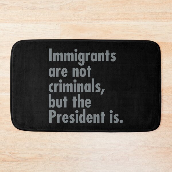 Item preview, Immigrants are not criminals, but the President is - subtle gray designed and sold by Thelittlelord.
