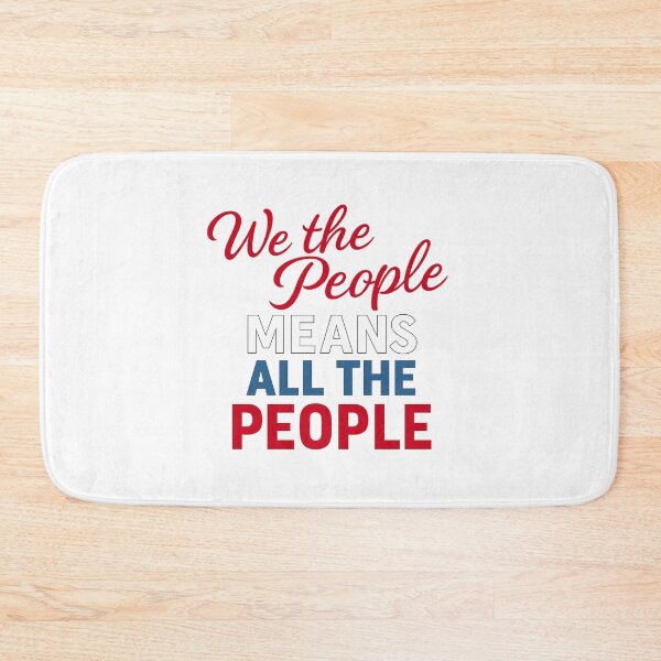 Item preview, We The People Means All the People: Patriotic Equality Statement Art designed and sold by elynne9.