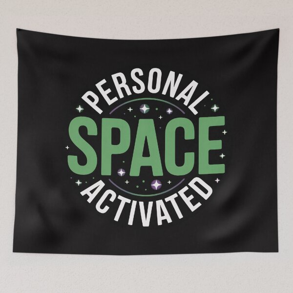 Item preview, Personal Space Activated – Introvert Humor with Space Theme designed and sold by Parkerzz.