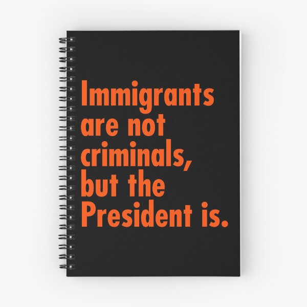 Artikelvorschau, Immigrants are not criminals, but the President is - prison orange entworfen und verkauft von Thelittlelord.
