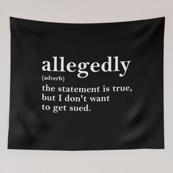 Item preview, Allegedly - Funny Lawyer Quote designed and sold by Primroaddesigns.