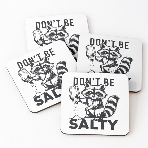 Item preview, Don't be salty funny raccoon  designed and sold by BrownHorse90s.