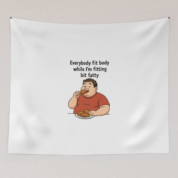 Item preview, Funny Foodie "Everybody Fit Body While I'm Fitting Bit Fatty" Design | Humorous Eating Art | Relatable Self-Love & Food Lover Gift for T-Shirts, Mugs, Stickers & More designed and sold by Motifai.