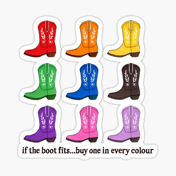 Vista previa del artículo con la obra «Si la bota te queda bien...compra una de cada color», diseñado y vendido por LGClothing2025.