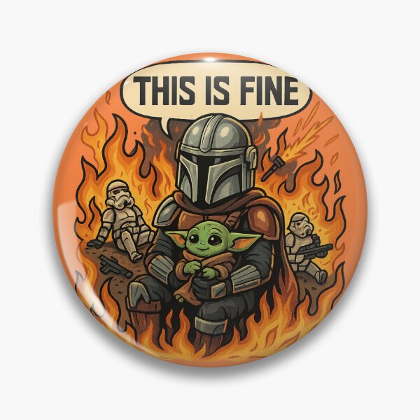 Item preview, “This is Fine” – The Mandalorian & Grogu Star Wars Meme Mashup designed and sold by GirlyPopped.