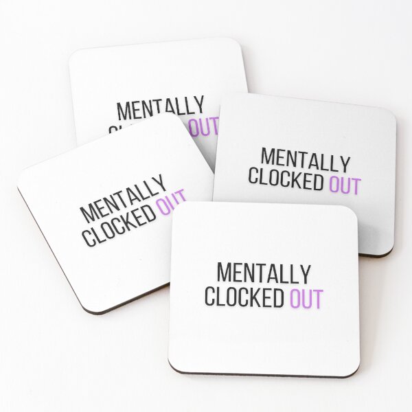 Item preview, Mentally clocked out designed and sold by celestepolvere.