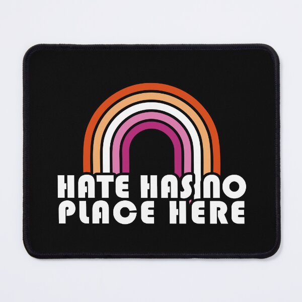 Item preview, Hate has not place here designed and sold by remerasnerdas.