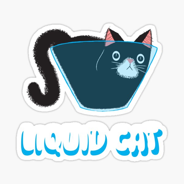 LIQUID CAT Sticker