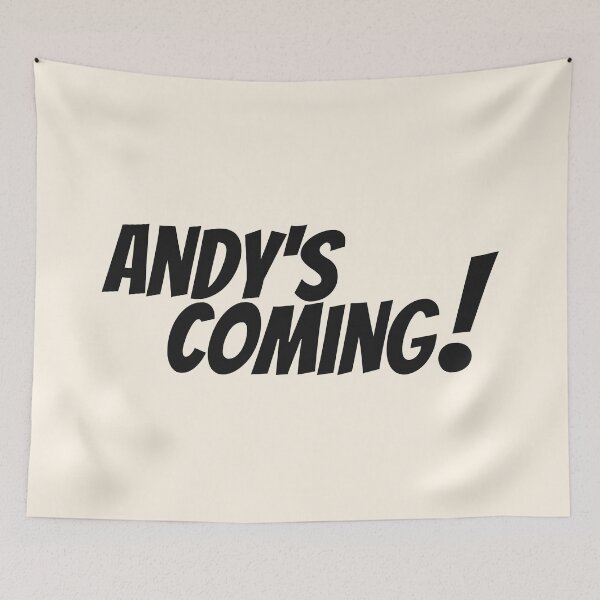 Item preview, ANDY'S COMING! – Iconic slogan & minimalist design designed and sold by VariousGoodies.