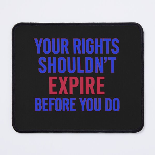 Item preview, Your Rights Shouldn’t Expire Before You Do: Patriotic Equality Statement Art designed and sold by elynne9.