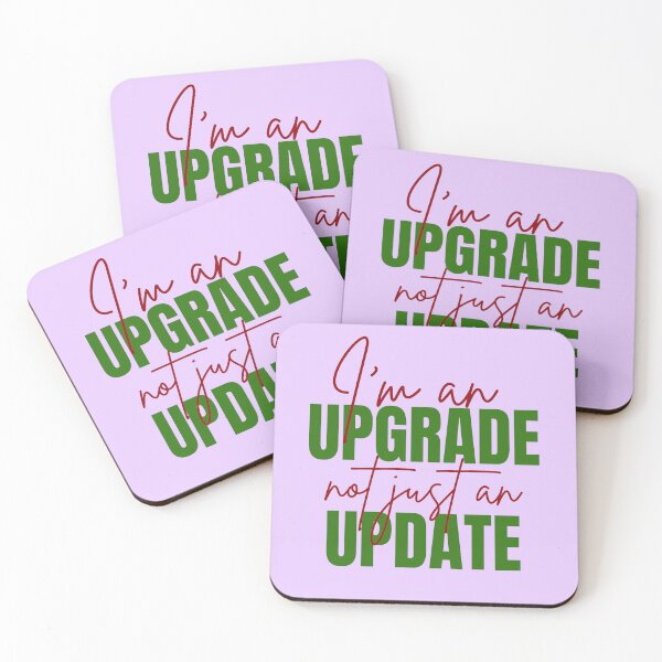 Item preview, I’m an Upgrade, Not an Update – Level Up Your Style designed and sold by KaBaRen.