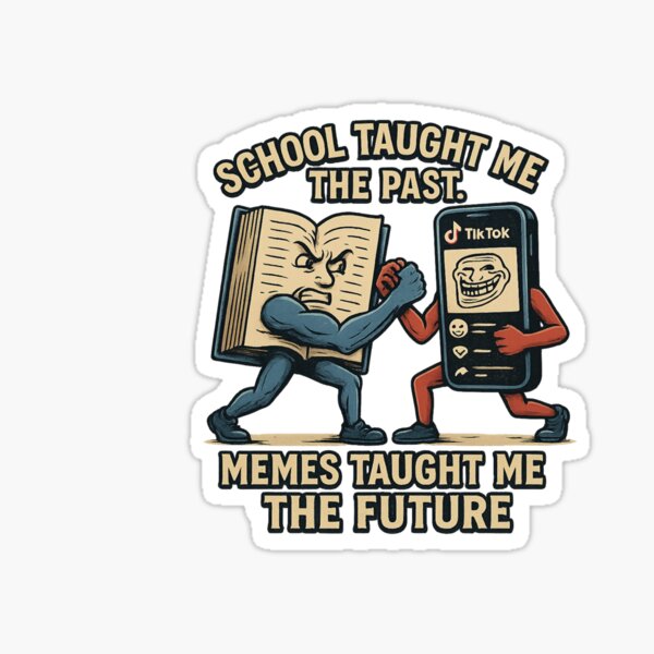 Item preview, School Memes Future Funny Design designed and sold by TheoVerse.