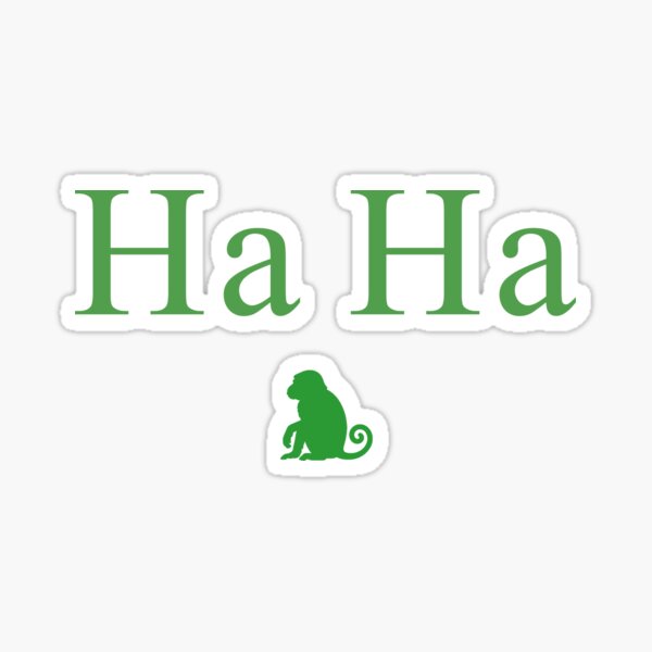 Ha Ha pataphysics Sticker