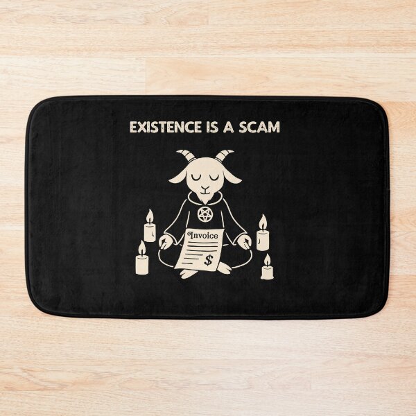 Item preview, Existence is a Scam designed and sold by Mrs-Awful.