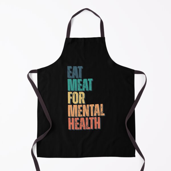 Item preview, Eat Meat for Mental Health designed and sold by CarnivoreFriend.