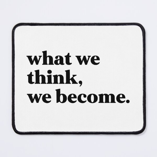 Item preview, what we think, we become designed and sold by weirdly weird.