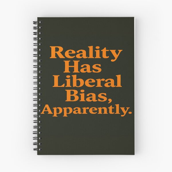 Item preview, Reality Has Liberal Bias, Apparently designed and sold by Owcomm.
