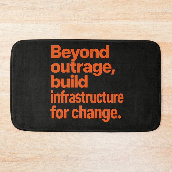 Item preview, Beyond Outrage, Build Infrastructure for Change designed and sold by Owcomm.