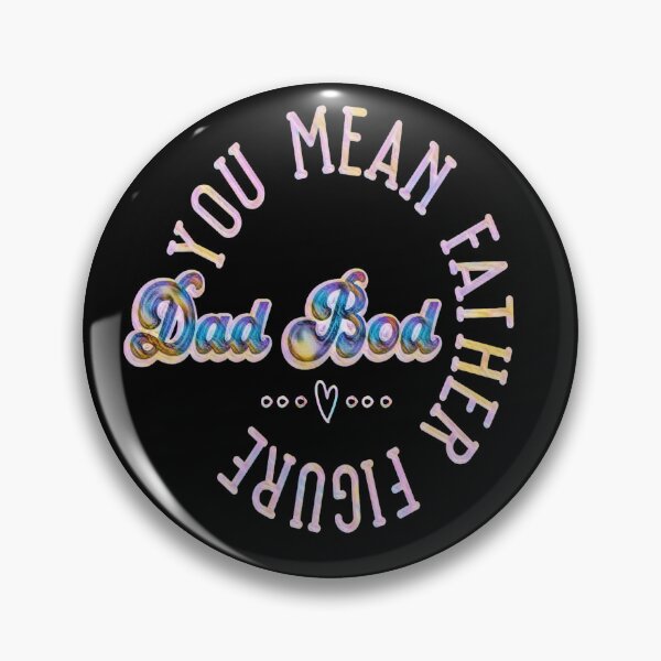 Item preview, Dad Bod You Mean Father Figure Father's Day designed and sold by creativerooney.