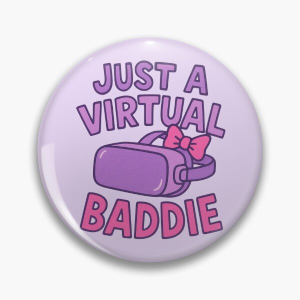 Item preview, Just a virtual baddie designed and sold by BritPoPBrat.