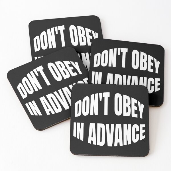 Item preview, Don't Obey In Advance designed and sold by KeeganCreations.