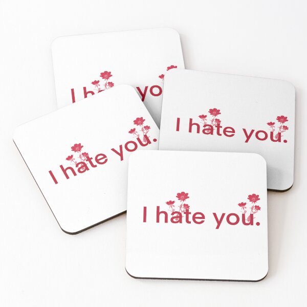 Item preview, I hate you designed and sold by safehaevyn22.