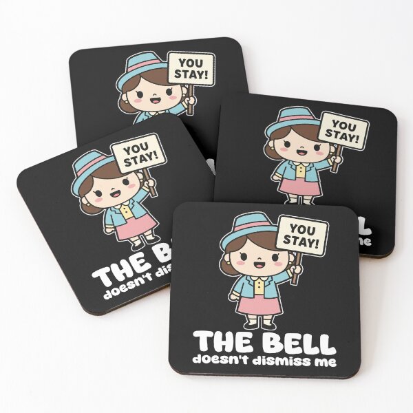 Item preview, THE BELL DOESN'T DISMISS ME - TEACHER GIFT designed and sold by KEF Custom.