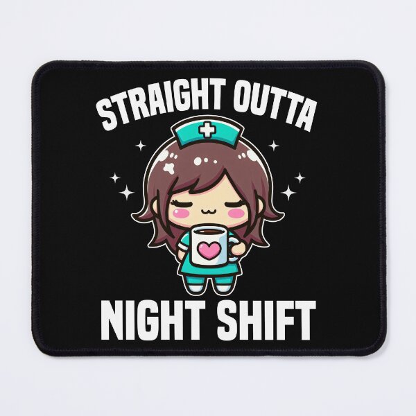 Item preview, STRAIGHT OUTTA NIGHT SHIFT - NURSE GIFT designed and sold by KEF Custom.