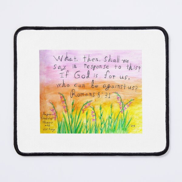 Item preview, Romans 8:31 with August birth flower designed and sold by J-Bird Creations.