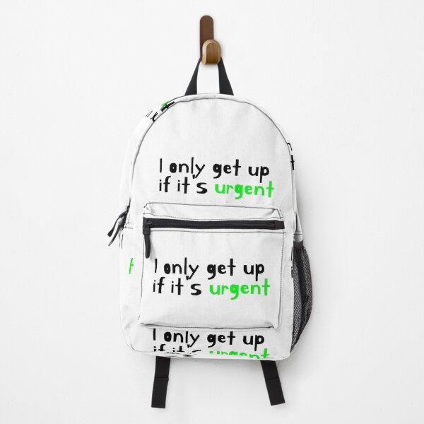 Item preview, I ONLY GET UP IF IT'S URGENT designed and sold by SLIMK8.