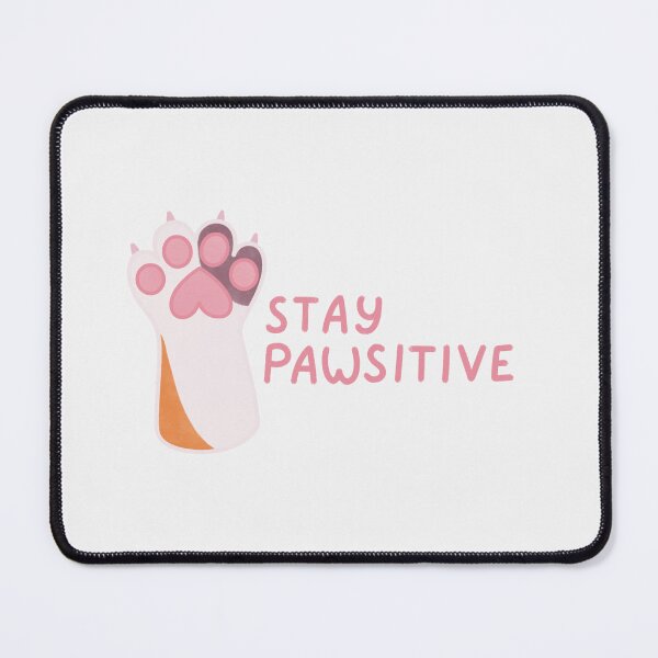 Item preview, stay pawsitive cute positivity calico cat paw designed and sold by winterpumpkin.