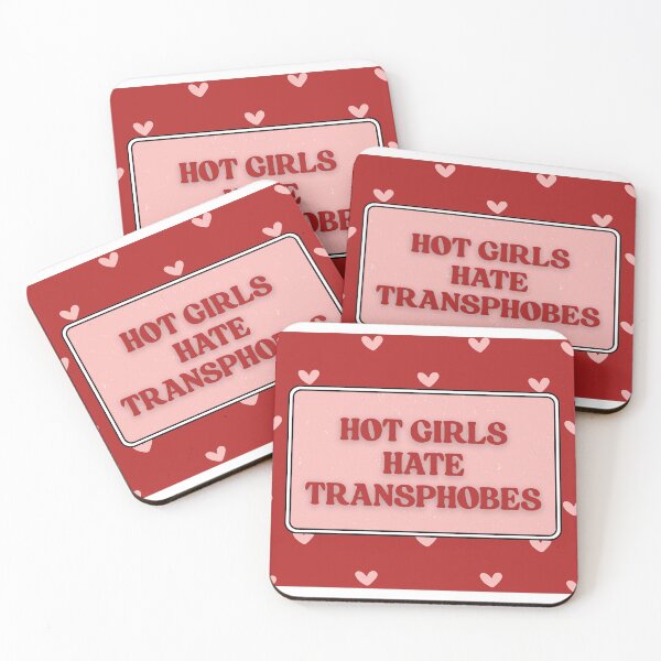 Item preview, HOT GIRLS HATE TRANSPHOBES  designed and sold by PollyMonroe.