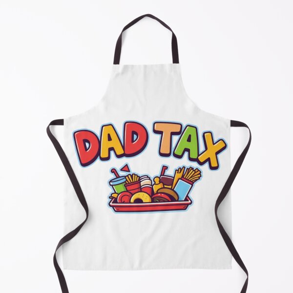 Item preview, Dad Tax (Snack Tax) designed and sold by FashionCatwalk.