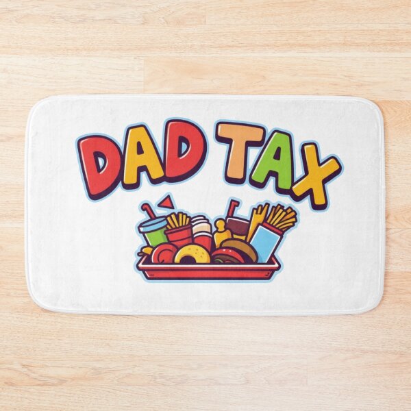 Item preview, Dad Tax (Snack Tax) designed and sold by FashionCatwalk.