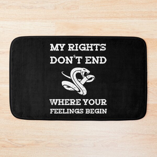 Item preview, My rights do not end where your feelings begin. designed and sold by storelibertys.