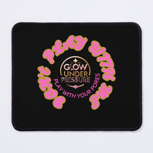 Item preview, Don't Play With Me-Play With Your Pores designed and sold by GlowUP20.