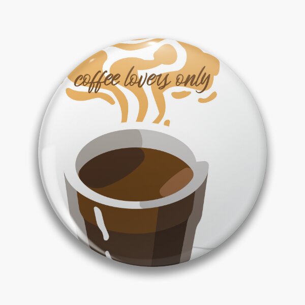 Item preview, COFFEE LOVERS ONLY designed and sold by EdgeBoss.