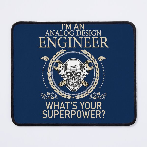 Item preview, Funny Analog Design Engineer What's Your Superpower designed and sold by LifeGoods103.