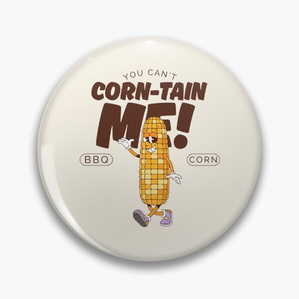 Item preview, You can't corn-tain me designed and sold by Peerless-Prime.