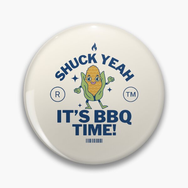 Item preview, Shuck yeah, it's BBQ time designed and sold by Peerless-Prime.