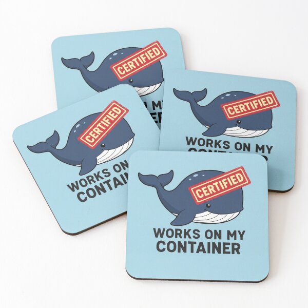 Item preview, Works On My Container - Docker Humor DevOps SysAdmin Joke designed and sold by ThisNetWear.