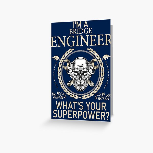 Item preview, Funny Bridge Engineer What's Your Superpower designed and sold by LifeGoods103.