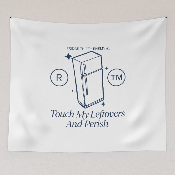Item preview, Touch my leftovers and perish designed and sold by Peerless-Prime.
