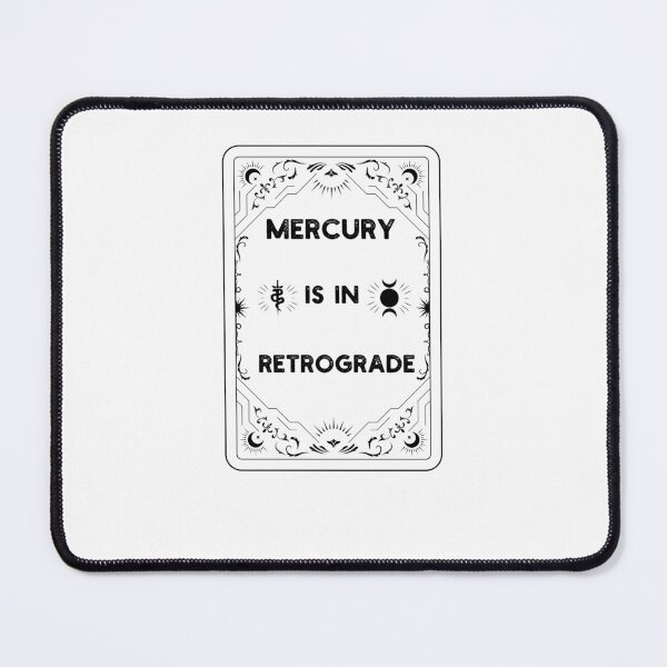 Item preview, Mercury is in retrograde funny astrology horoscope humor designed and sold by snowry.