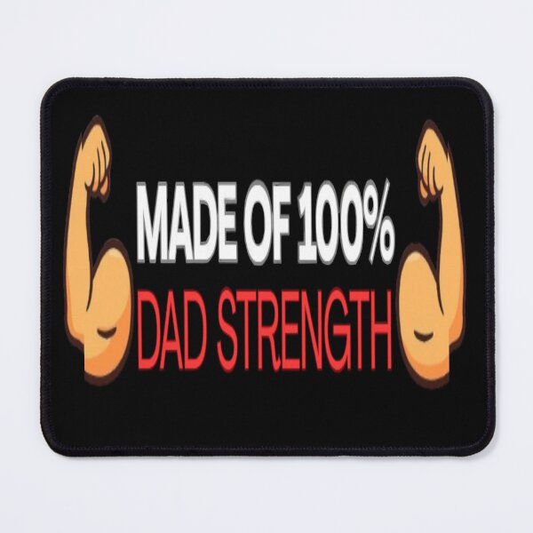Item preview, Made of 100% dad strength designed and sold by YourFavBuddy.