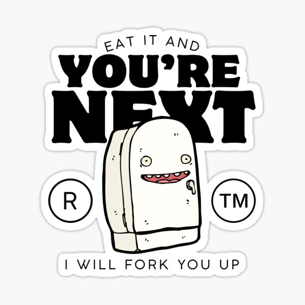 Item preview, Eat it and you're next designed and sold by Peerless-Prime.