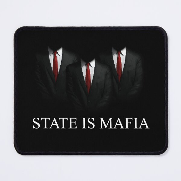 Item preview, State is mafia designed and sold by storelibertys.