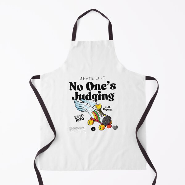 Item preview, Skate like no one's judging designed and sold by Peerless-Prime.