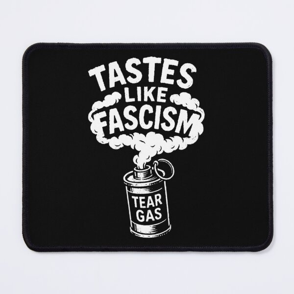 Item preview, Tastes Like Fascism – LA ICE Protest designed and sold by TheOwlducken.