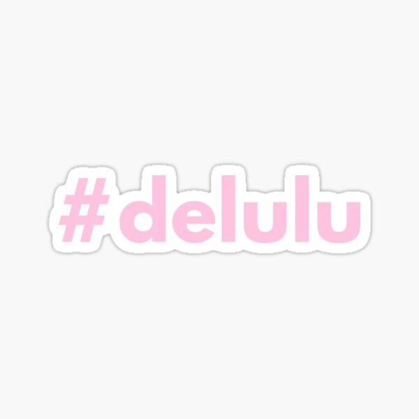 Vista previa del artículo con la obra «#Delulu | Diseño de hashtag Tiktok de chica delirante de Delulu», diseñado y vendido por toxicfemininity.